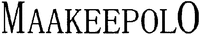 MAAKEEPOLO