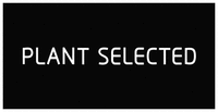 PLANT SELECTED