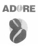 ADORE