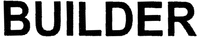 BUILDER