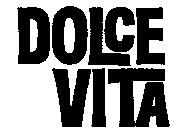 DOLCE VITA