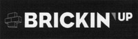 BRICKIN UP