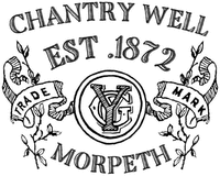 CHANTRY WELL EST. 1872 TRADE MARK YG MORPETH