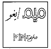 MIM Egho