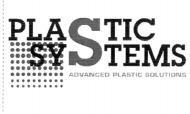 PLASTIC SYSTEMS ADVANCED PLASTIC SOLUTIONS