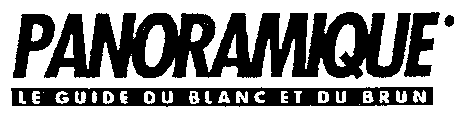 PANORAMIQUE LE GUIDE DU BLANC ET DU BRUN