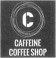 C CAFFEINE COFFEE SHOP