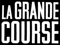 LA GRANDE COURSE