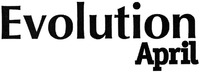 Evolution April