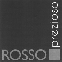 ROSSO prezioso