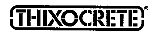 THIXOCRETE