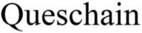 Queschain