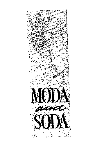 MODA and SODA