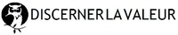 DISCERNER LA VALEUR