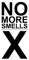NO MORE SMELLS X