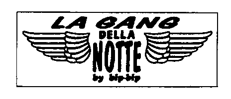LA GANG DELLA NOTTE
