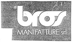 bros MANIFATTURE srl