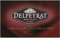 DELPEYRAT Maison fondée en 1890 La Passion du Goût depuis 1890