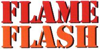 FLAME FLASH