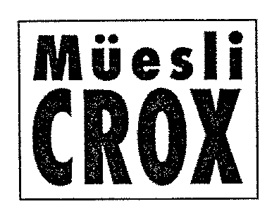 Müesli CROX
