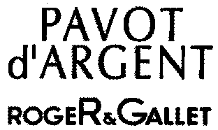 PAVOT d'ARGENT ROGER & GALLET