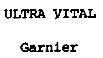ULTRA VITAL Garnier
