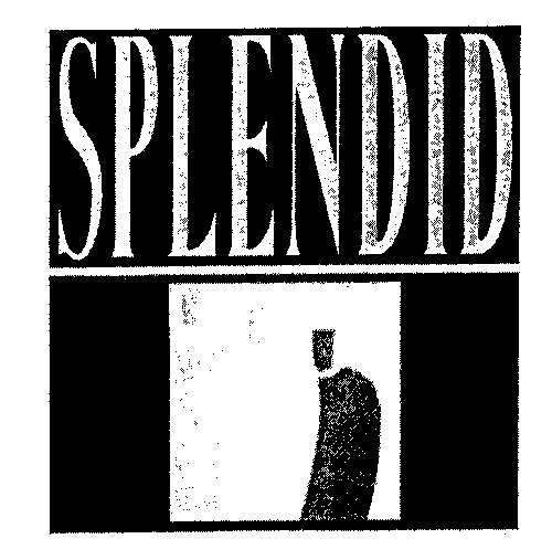 SPLENDID