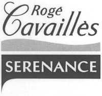 Rogé Cavaillès SERENANCE