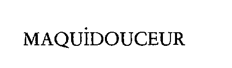 MAQUIDOUCEUR