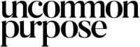 uncommon purpose
