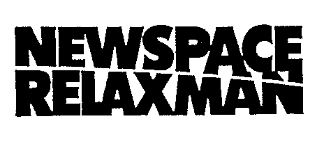 NEWSPACE RELAXMAN