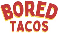 BORED TACOS