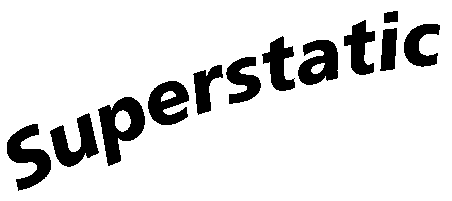 Superstatic