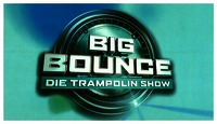 BIG BOUNCE DIE TRAMPOLIN SHOW