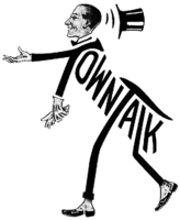 TOWN TALK