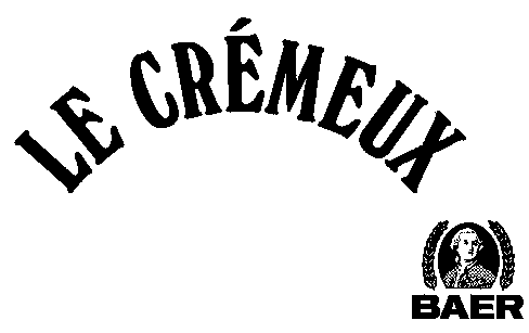 LE CRÉMEUX BAER