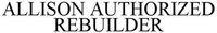 ALLISON AUTHORIZED REBUILDER