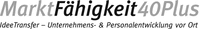 MarktFähigkeit40Plus IdeeTransfer - Unternehmens- & Personalentwicklung vor Ort