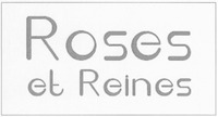 Roses et Reines