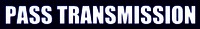 PASS TRANSMISSION