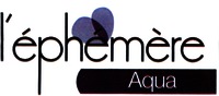 l'éphémère Aqua