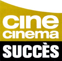 cine cinema SUCCÈS