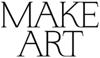 MAKE ART
