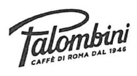 Palombini CAFFÈ DI ROMA DAL 1946