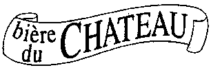 bière du CHATEAU