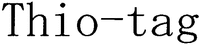 Thio-tag