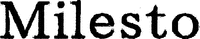 Milesto