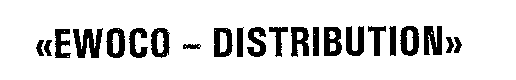 EWOCO - DISTRIBUTION