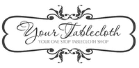 Your Tablecloth.com YOUR ONE STOP TABLECLOTH SHOP