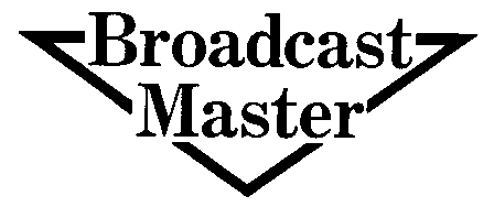 Broadcast Master